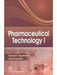 Pharmaceutical Technology I by Agarwal Gourav