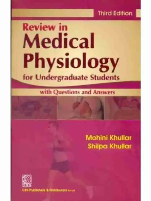Review in Medical Physiology for Undergraduate Students by M. Khullar