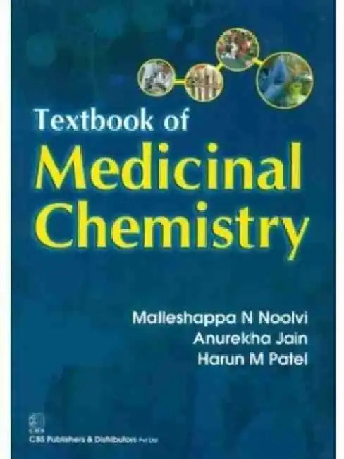 Textbook of Medicinal Chemistry by Malleshappa N. Noolvi