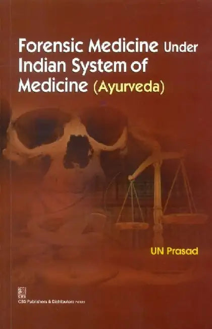 Forensic Medicine Under Indian System of Medicine by Prasad