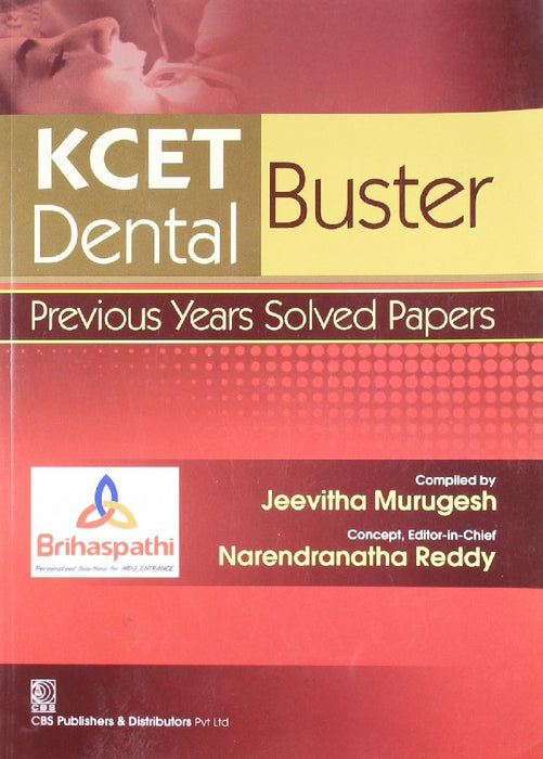 KCET Dental Buster: Previous Years Solved Papers by Murugesh/Reddy