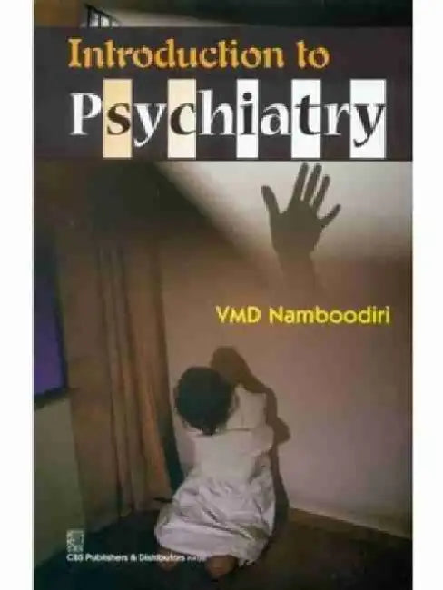 Introduction to Psychiatry by V. M. D. Namboodiri