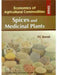 Spices and Medicinal Plants by P. C. Bansil