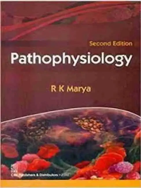 Pathophysiology by R. K. Marya