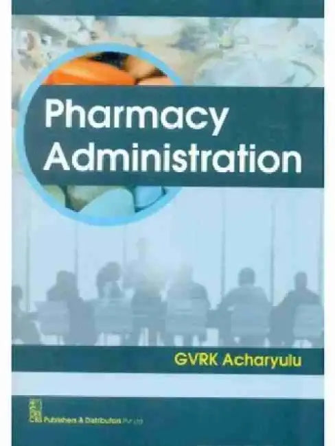 Pharmacy Administration by G. V. R. K. Acharyulu