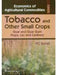 Tobacco and Other Small Crops: Guar and Guar Gum Hops, Lac and Cadbury by P. C. Bansil