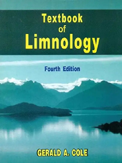 Textbook of Limnology, 4e by Cole