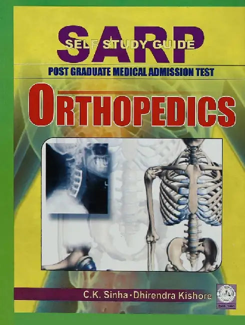 SARP- Self Study Guide Post Graduate Medical Admission Test Orthopedics, 8e by Sinha