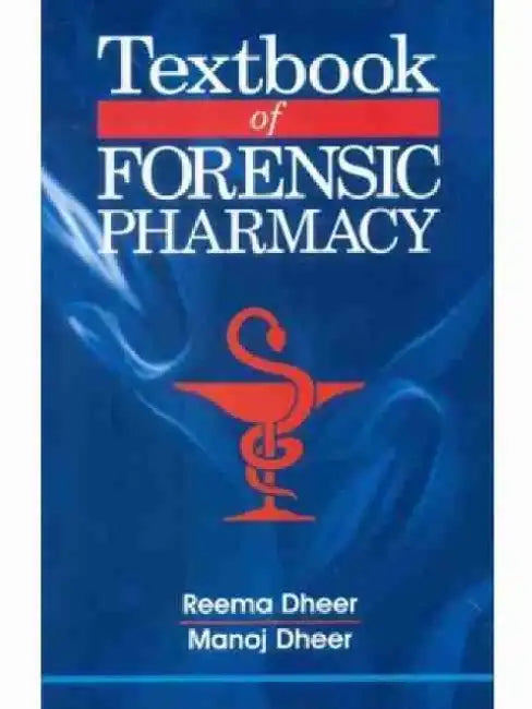 Textbook of Forensic Pharmacy by G. P. Mohanta