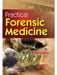 Practical Forensic Medicine by K. Thangaraj