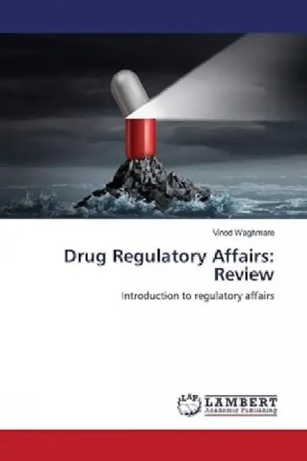 Drug Regulatory Affairs by Gaurav Agarwal