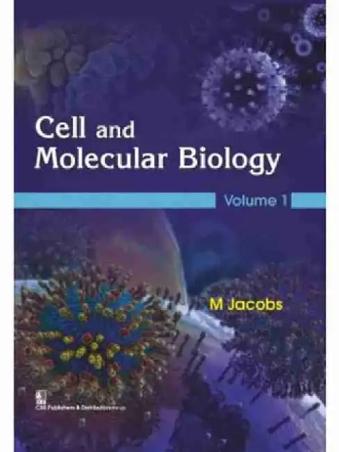 Cell and Molecular Biology: Volume 1 by M. Jacob