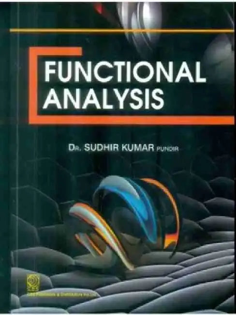 Functional Analysis by S. Kumar