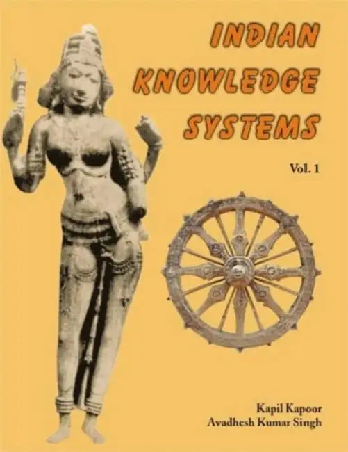 Indian Knowledge Systems  by Kapil Kapoor