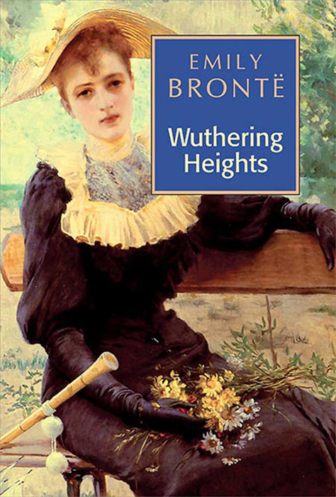 Wuthering Heights by Emily Bronte