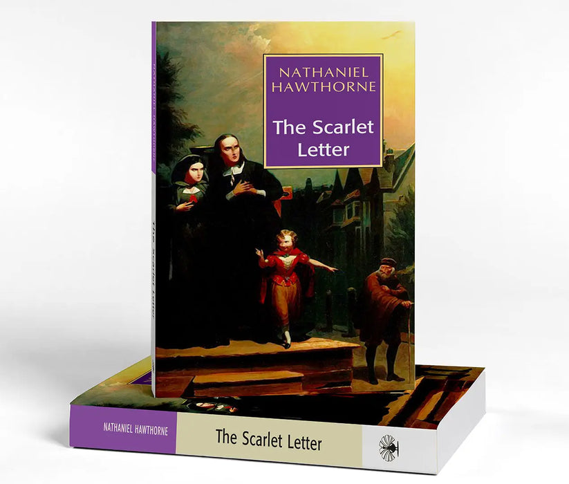 The Scarlet Letter by Nathaniel Hawthorne