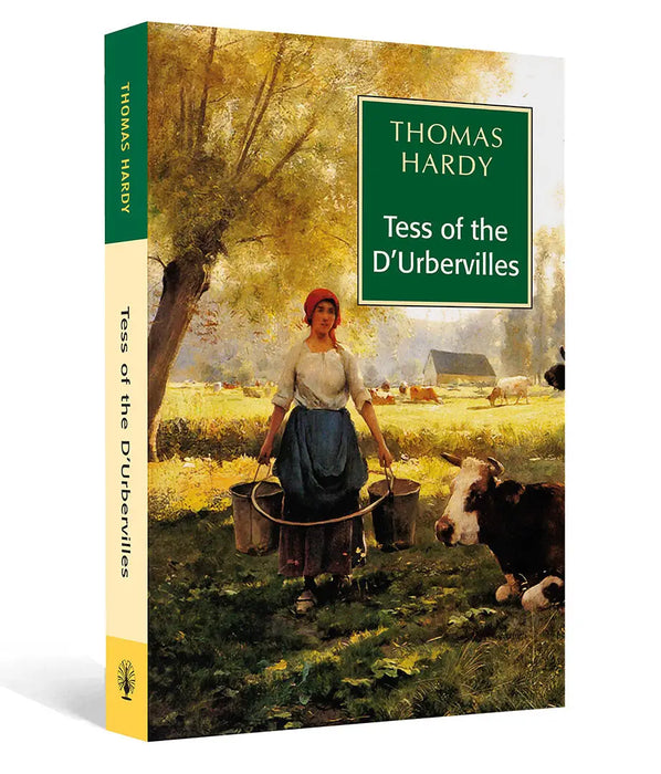 Tess Of The D'Urbervilles by Thomas Hardy