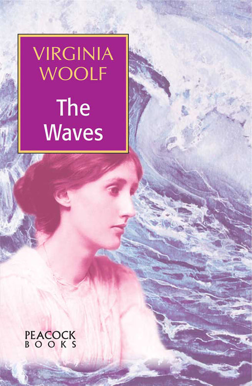 The Waves by Virginia Woolf