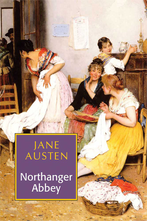 Northanger Abbey by Jane Austen