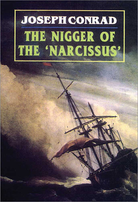 The Nigger Of The 'Narcissus' by Joseph Conrad