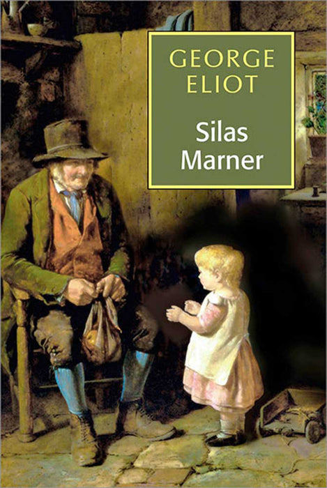 Silas Marner by George Eliot