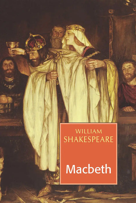 Macbeth by William Shakespeare