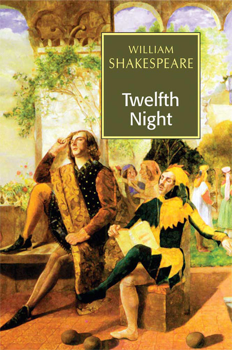 Twelfth Night by William Shakespeare