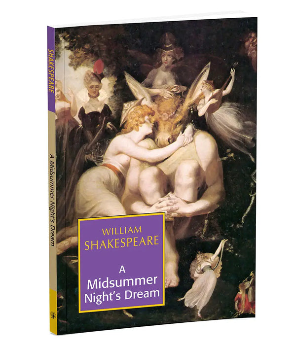 A Midsummer Night's Dream by William Shakespeare