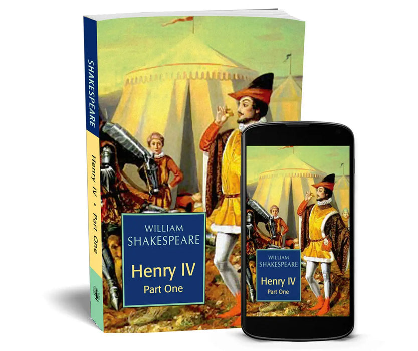 Henry Iv Part One by William Shakespeare