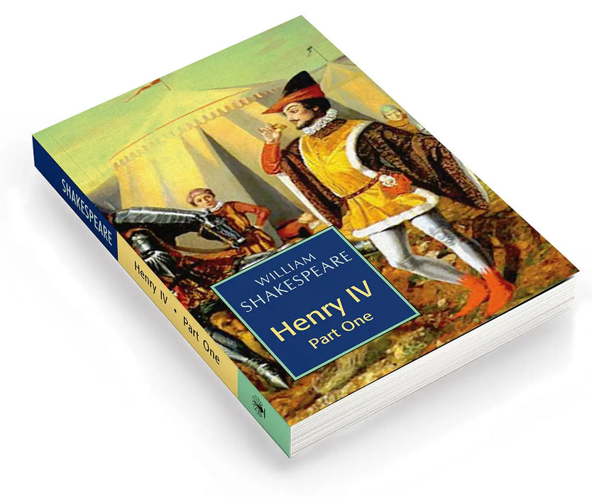 Henry Iv Part One by William Shakespeare