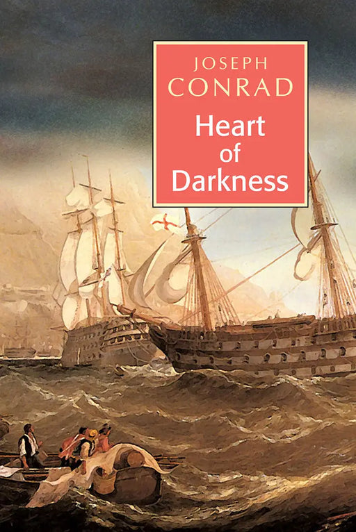 Heart Of Darkness by Joseph Conrad