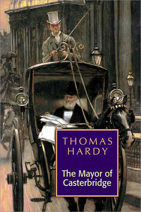 The Mayor Of Casterbridge by Thomas Hardy