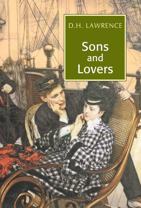 Sons And Lovers by D.H. Lawrence