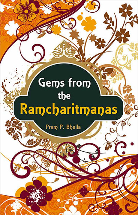 Gems From The Ramcharitmanas by Prem P. Bhalla