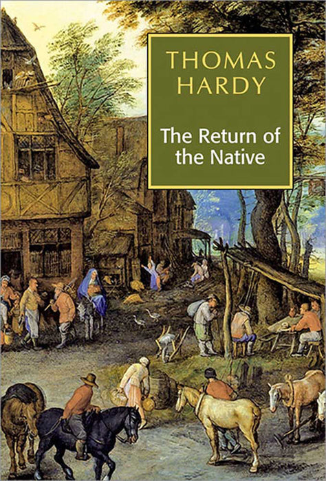 The Return Of The Native by Thomas Hardy