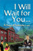 I Will Wait For You: A Saga of Forbidden Love by Ranjeet Singh