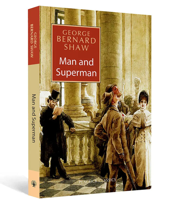 Man And Superman by George Bernard Shaw