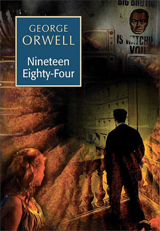 Nineteen Eighty-Four by George Orwell