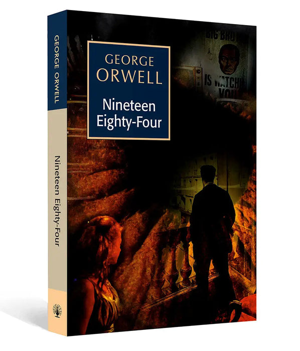 Nineteen Eighty-Four by George Orwell