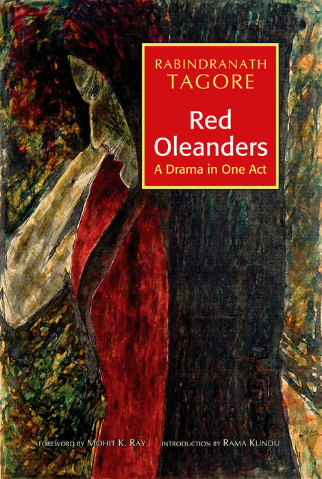 Red Oleanders: A Drama in One Act
