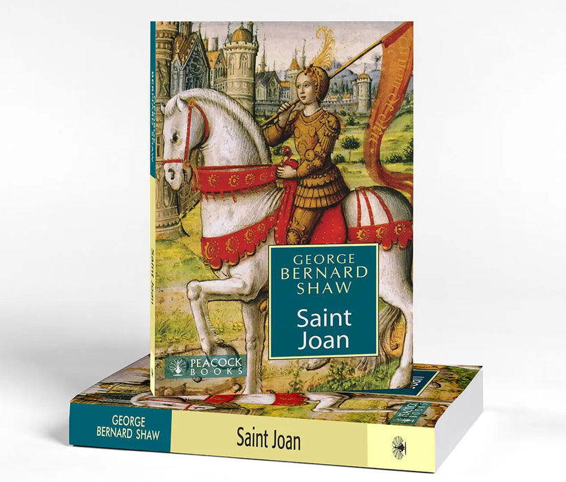 Saint Joan by George Bernard Shaw