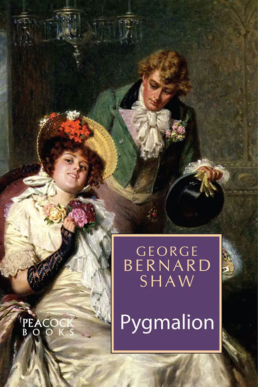 Pygmalion by George Bernard Shaw