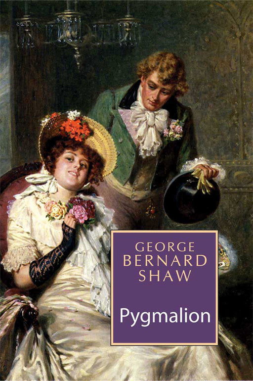 Pygmalion by George Bernard Shaw