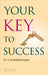 Your Key To Success by Dr. S. Anandamurugan