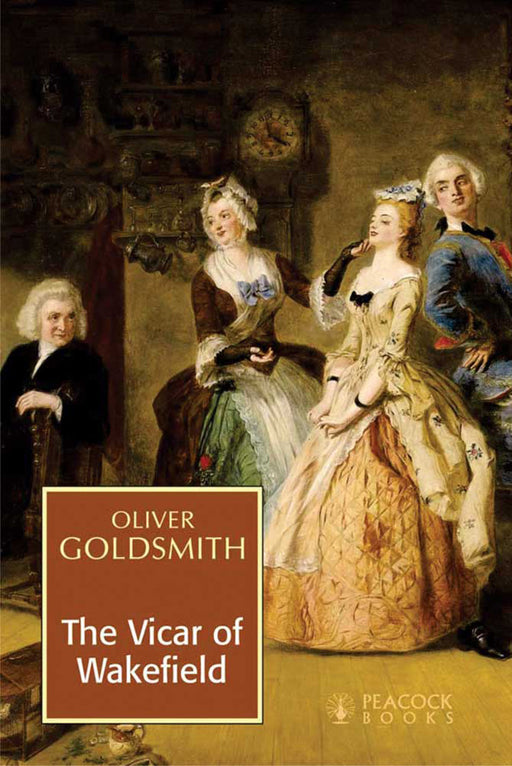 The Vicar Of Wakefield by Oliver Goldsmith