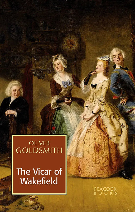 The Vicar Of Wakefield by Oliver Goldsmith