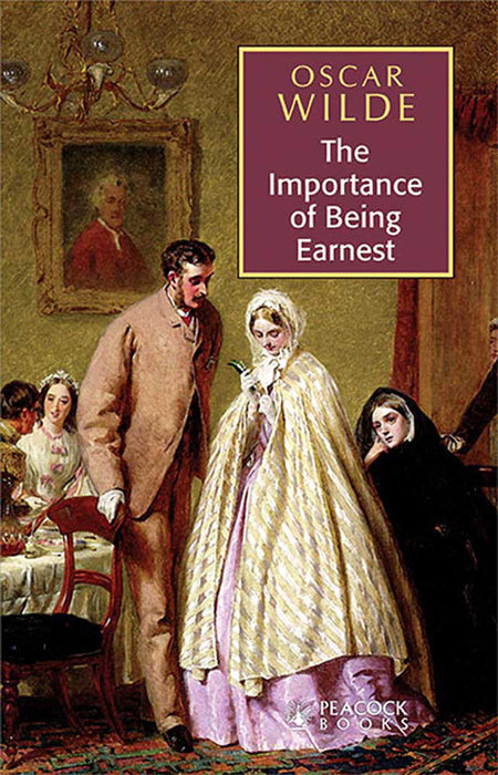 The Importance Of Being Earnest by Oscar Wilde