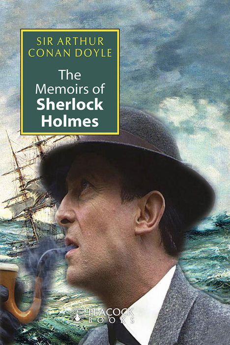 The Memoirs Of Sherlock Holmes
