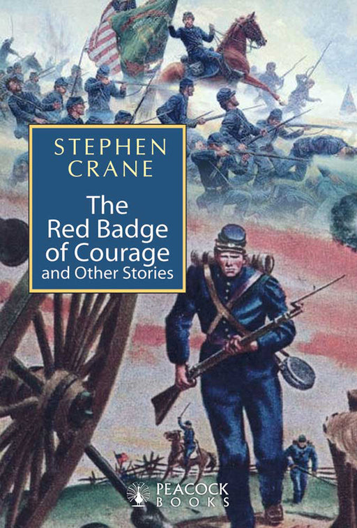 The Red Badge Of Courage And Other Stories by Stephen Crane