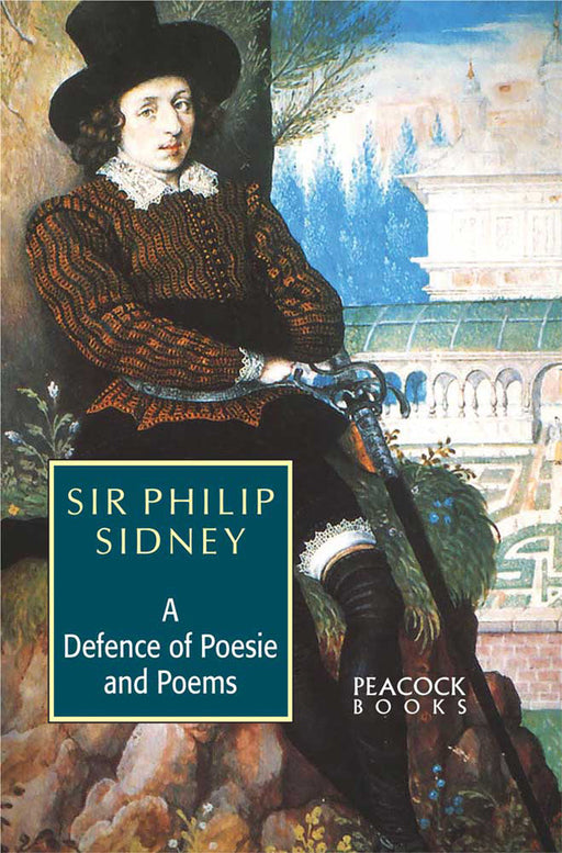 A Defence of Poesie and Poems by Sir Philip Sidney